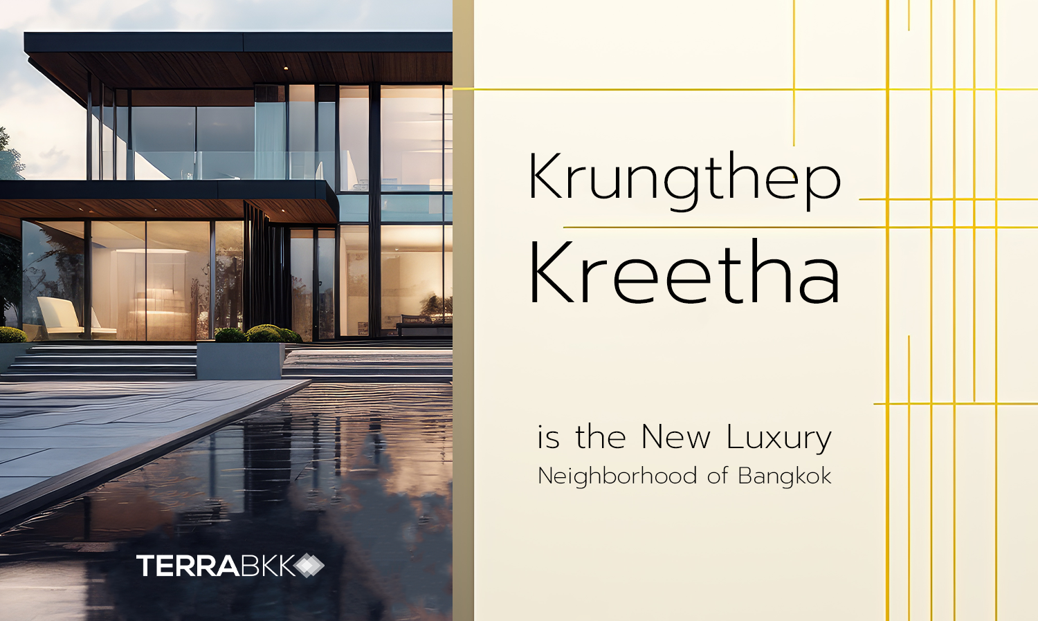 “Krungthep Kreetha New Cut” A Prime Location for Luxury Homes in the “Beverly Hills of Thailand”