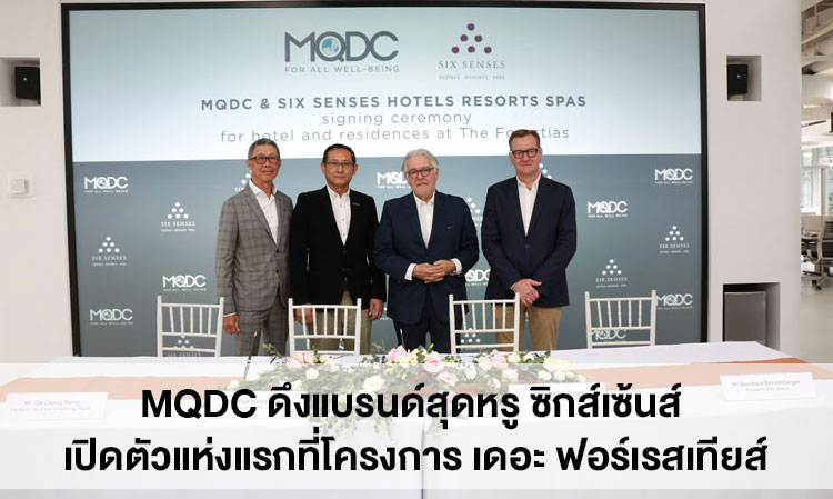 MQDC Partners with Luxury Brand Six Senses to Launch First Hotel at The Forestias Project