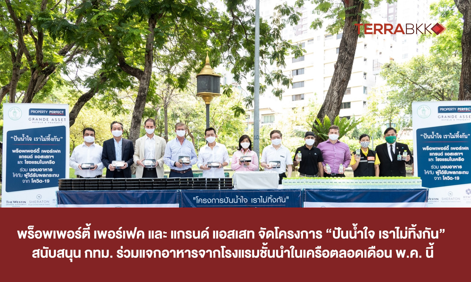 Property Perfect and Grand Asset Launch 'Sharing Kindness, We Won't Abandon Each Other' Project to Support Bangkok in Distributing Food from Leading Hotels Throughout May