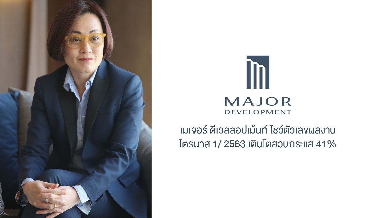 Major Development Reports Q1 2020 Performance with 41% Growth Against the Trend