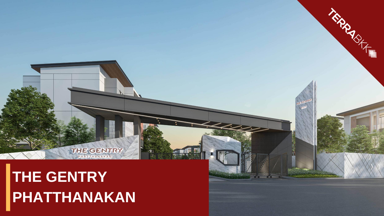 THE GENTRY PHATTHANAKAN