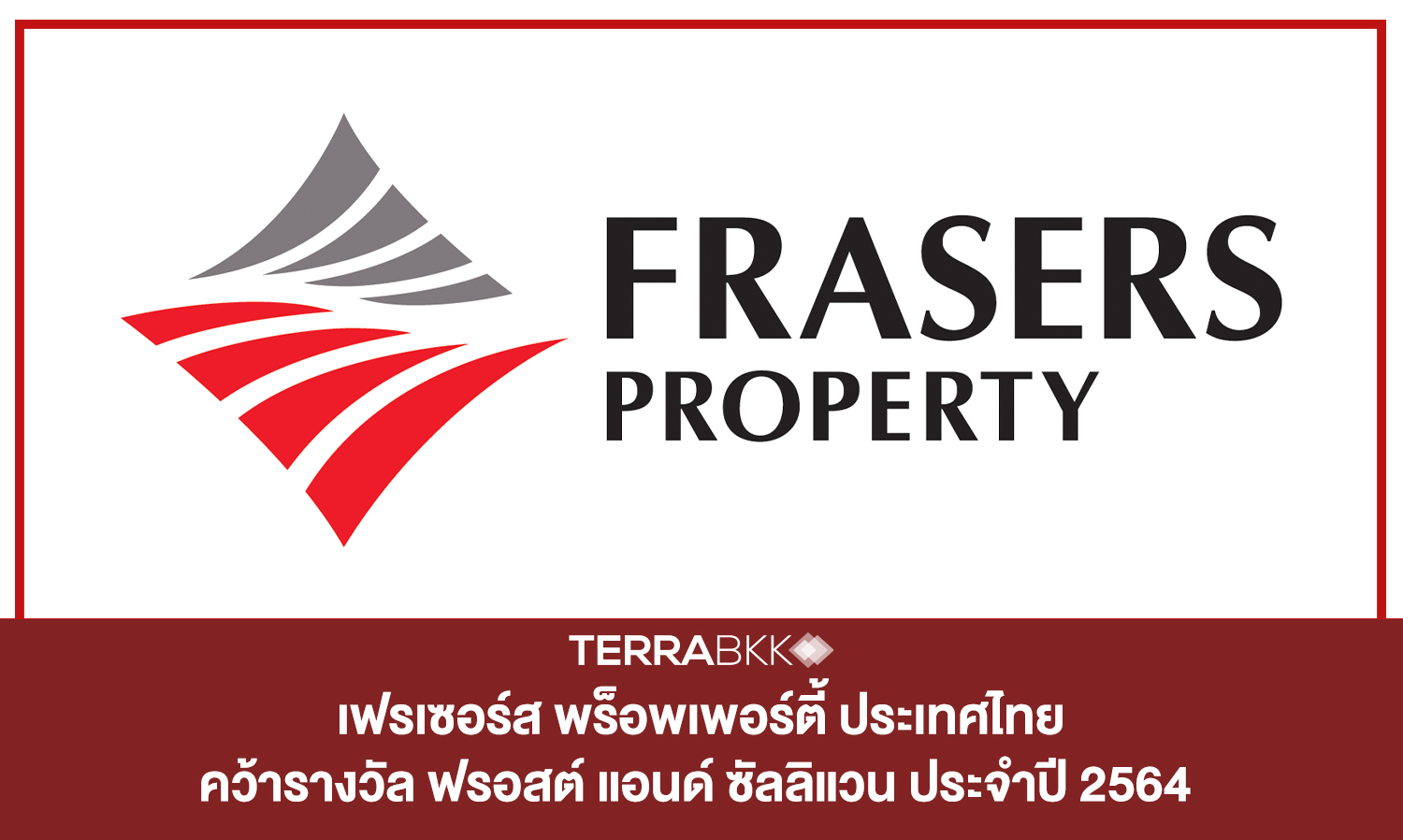 Frasers Property Thailand and its Group Companies Win Frost & Sullivan Award 2021