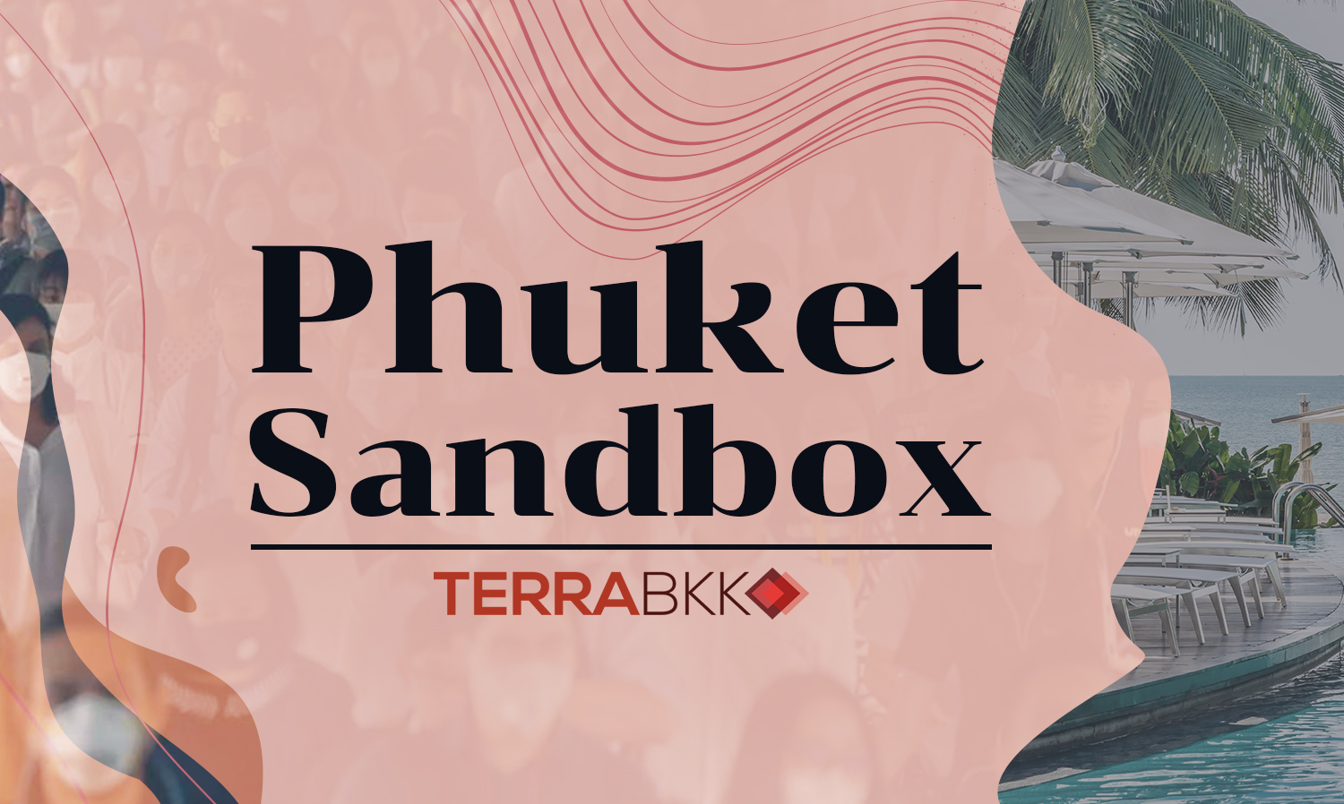 Getting to Know the Phuket Sandbox
