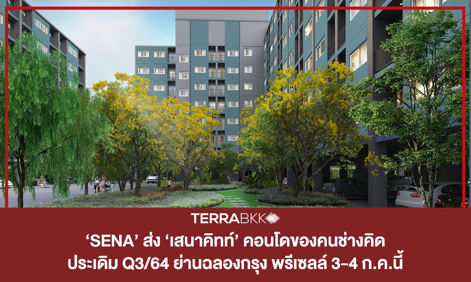 'SENA' Launches 'SENA KITH' - A Condo for Thoughtful Living, Kicking Off Q3/64 in Chalong Krung with Pre-Sales on July 3-4