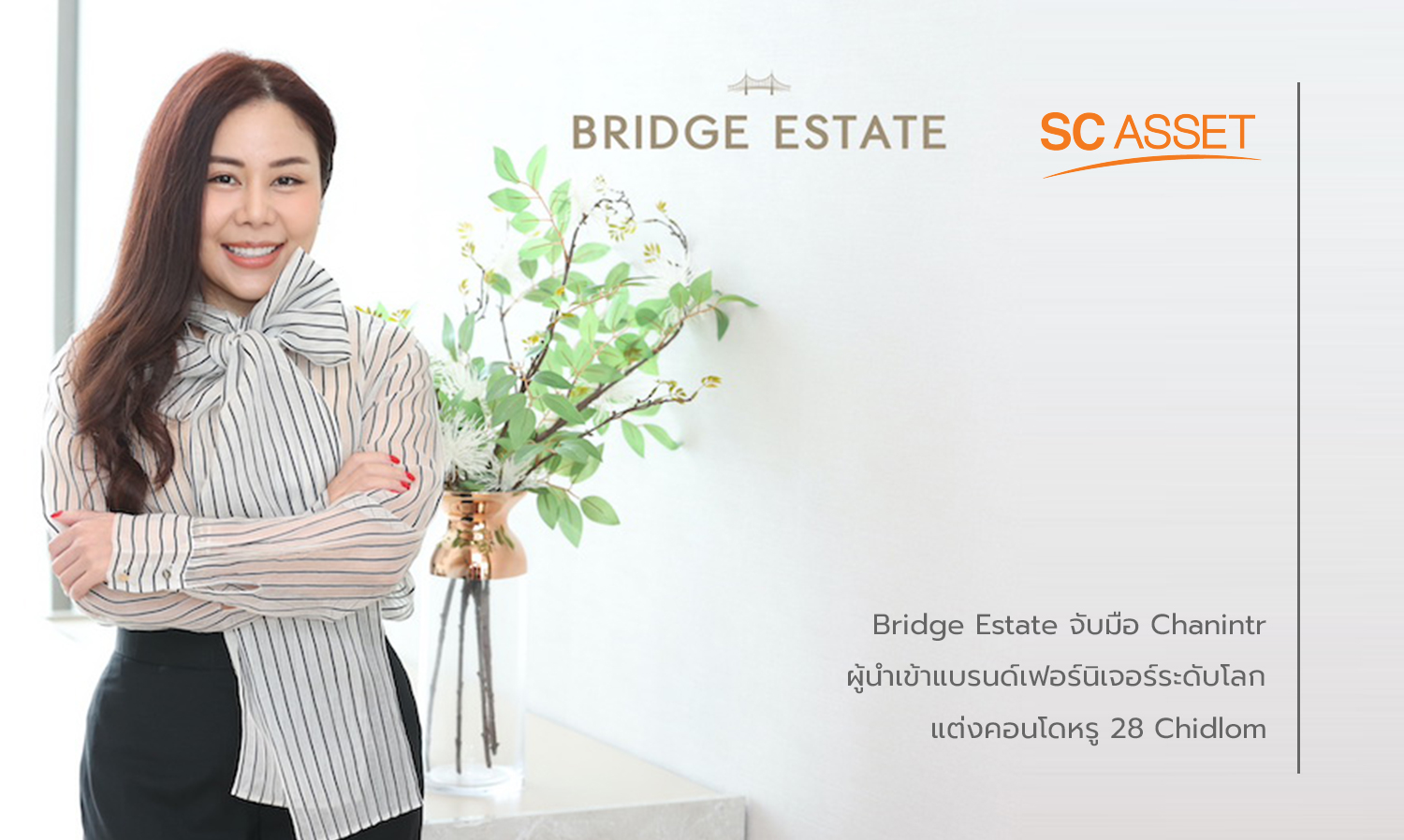 Bridge Estate Partners with Chanintr, Leading Importer of Global Furniture Brands, to Furnish Luxury Condo 28 Chidlom