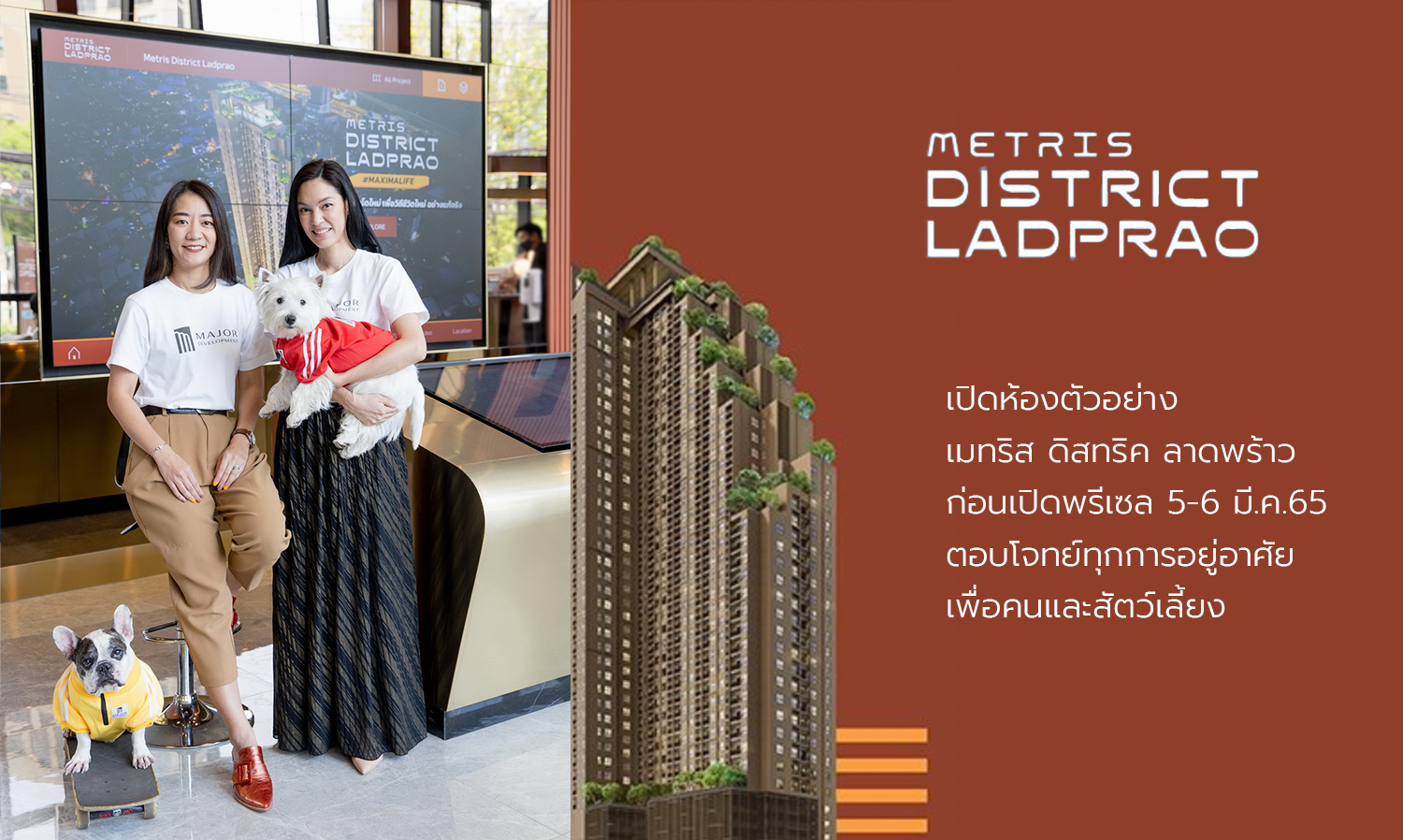 Showroom Opening for Metris District Ladprao Before Pre-Sale on March 5-6, 2022: Catering to All Living Needs for People and Pets