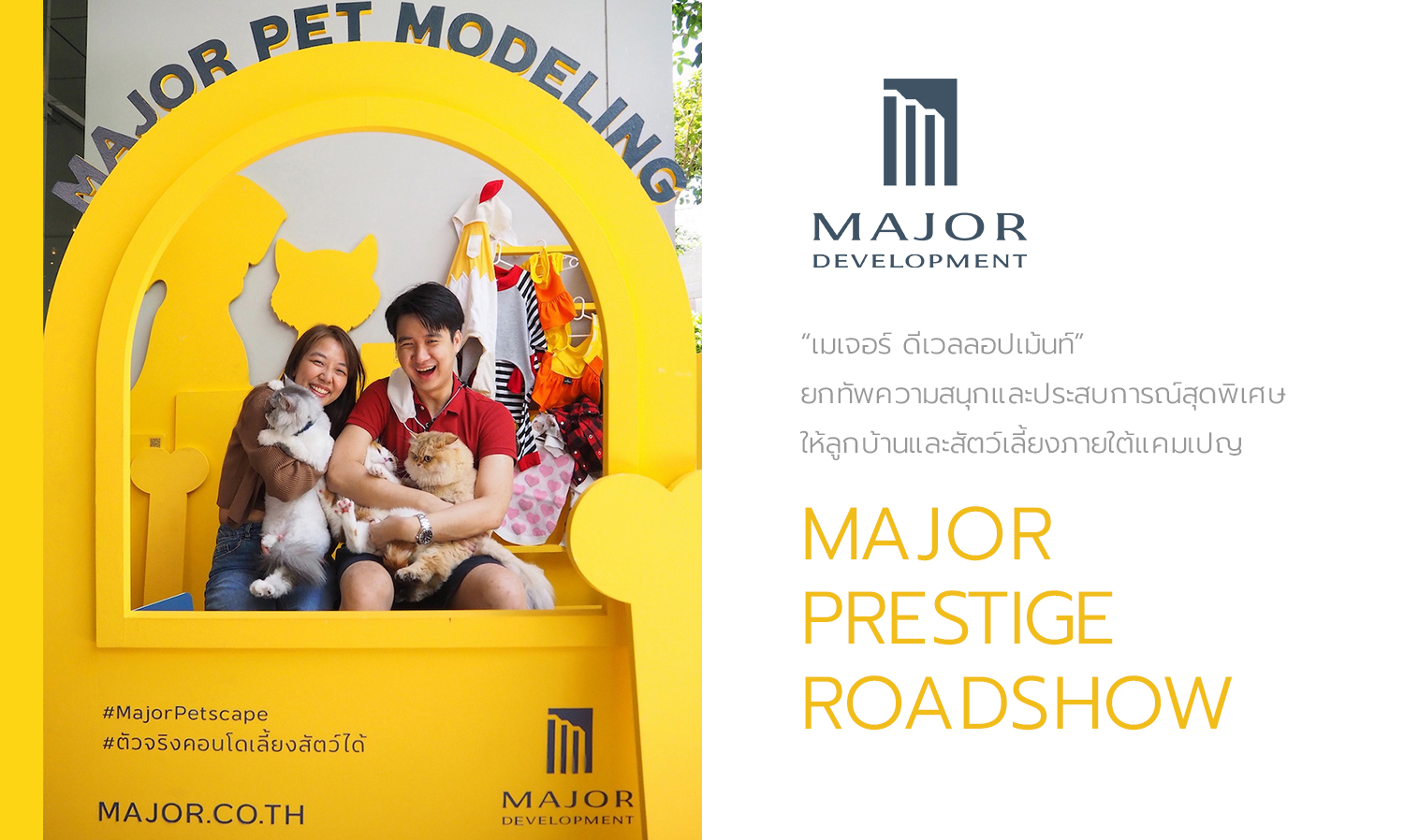Major Development Brings Fun and Special Experiences to Residents and Pets Under the MAJOR PRESTIGE ROADSHOW Campaign