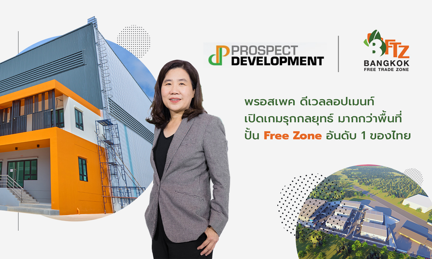Prospect Development Launches Aggressive Strategy to Create Thailand's Number 1 Free Zone