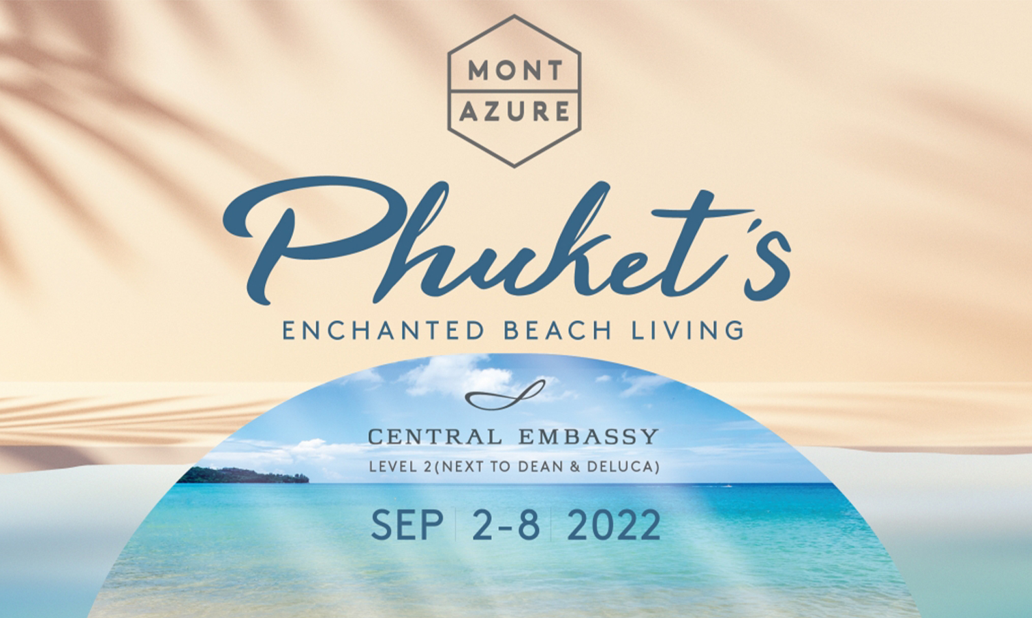 มอนท์เอซัวร์ ภูเก็ต จัดงาน Phuket is Enchanted Beach Living 2 - 8 ก.ย. นี้  นำเสนอที่สุดแห่งการพักอาศัยเหนือระดับ บนทำเลพรีเมียมริมหาดกมลา พร้อมข้อเสนอสุดพิเศษส่วนลดสูงสุดมูลค่ากว่า 10 ล้านบาท