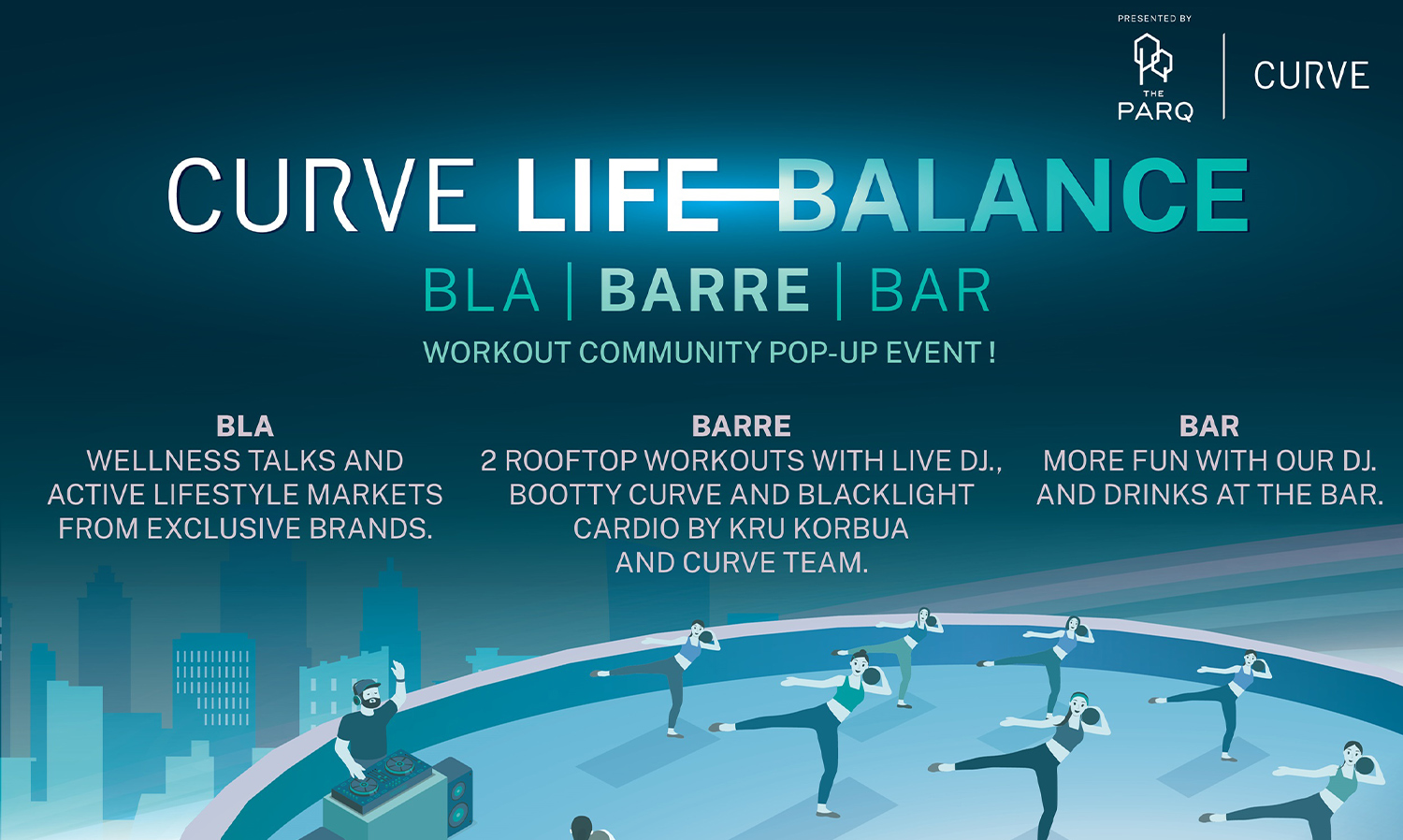 The Park Life Collaborates with CURVEBKK to Invite Everyone to Enjoy a Balanced Lifestyle with CURVE LIFE—BALANCE Event, Igniting Active Living Beyond Physical Limits on February 3, 2024