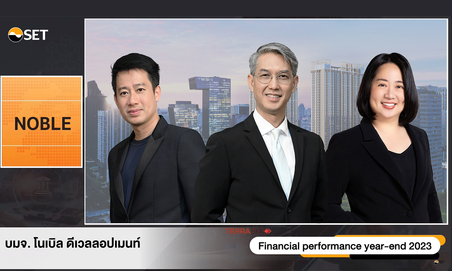 Noble Reaffirms 2024 Plans to Launch New Projects Worth Over 22.61 Billion Baht and Expand into New Business Lines for Future Stock Market Listing