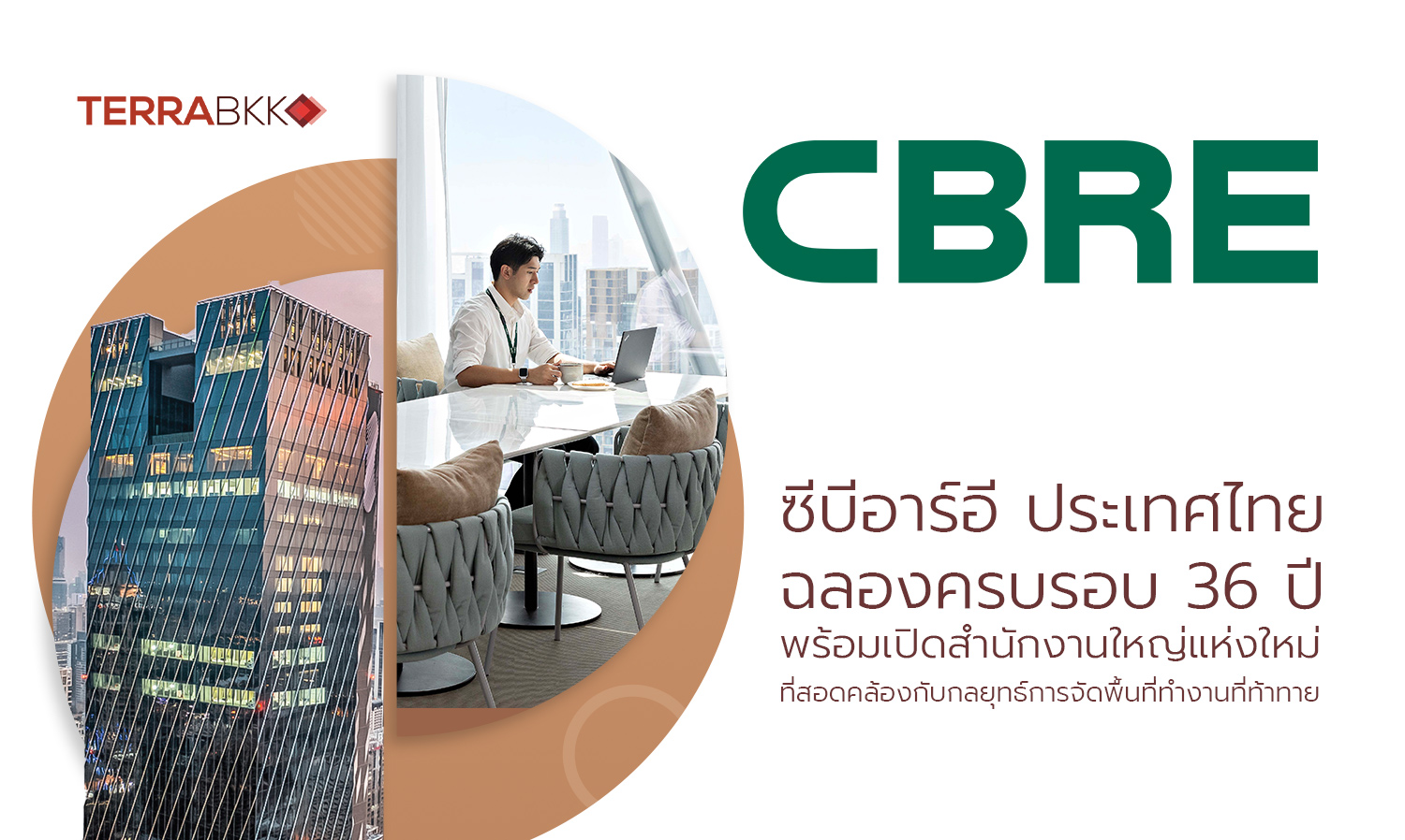 CBRE Thailand Celebrates 36th Anniversary with New Headquarters Aligned with Challenging Workplace Strategies