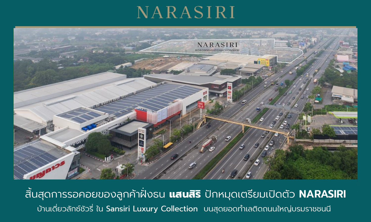 The Wait is Over for Customers in Thonburi: Sansiri Set to Launch NARASIRI, a Luxury Single-Detached Home in the Sansiri Luxury Collection on the Prime Location Along Borommaratchachonnani Road