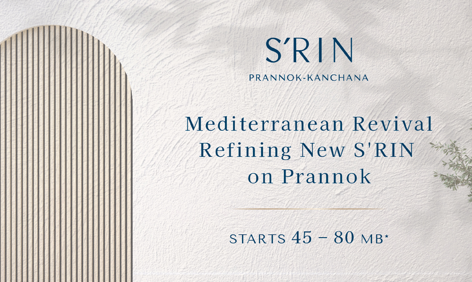Singha Estate Continues Success with S'RIN Project, Preparing to Launch New Project S'RIN Prannok-Kanjana on Phra Thep Road with the Largest Land Size of 287 Sq.W. Starting Price at 45 Million Baht, Expanding Premium Luxury Single House Portfolio in Western Bangkok