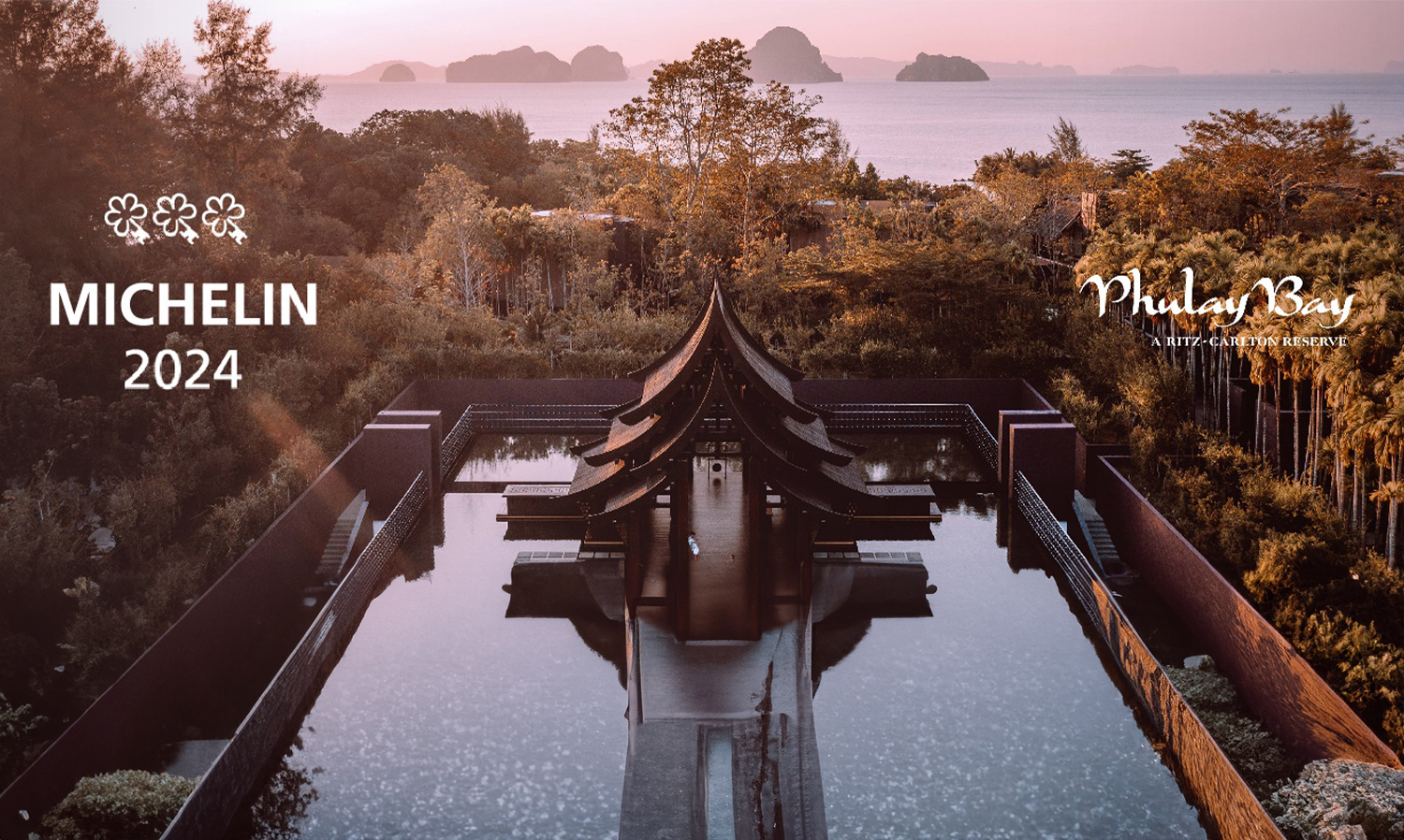 Phulay Bay, a Ritz-Carlton Reserve, Wins Prestigious Three MICHELIN Keys from the MICHELIN Guide
