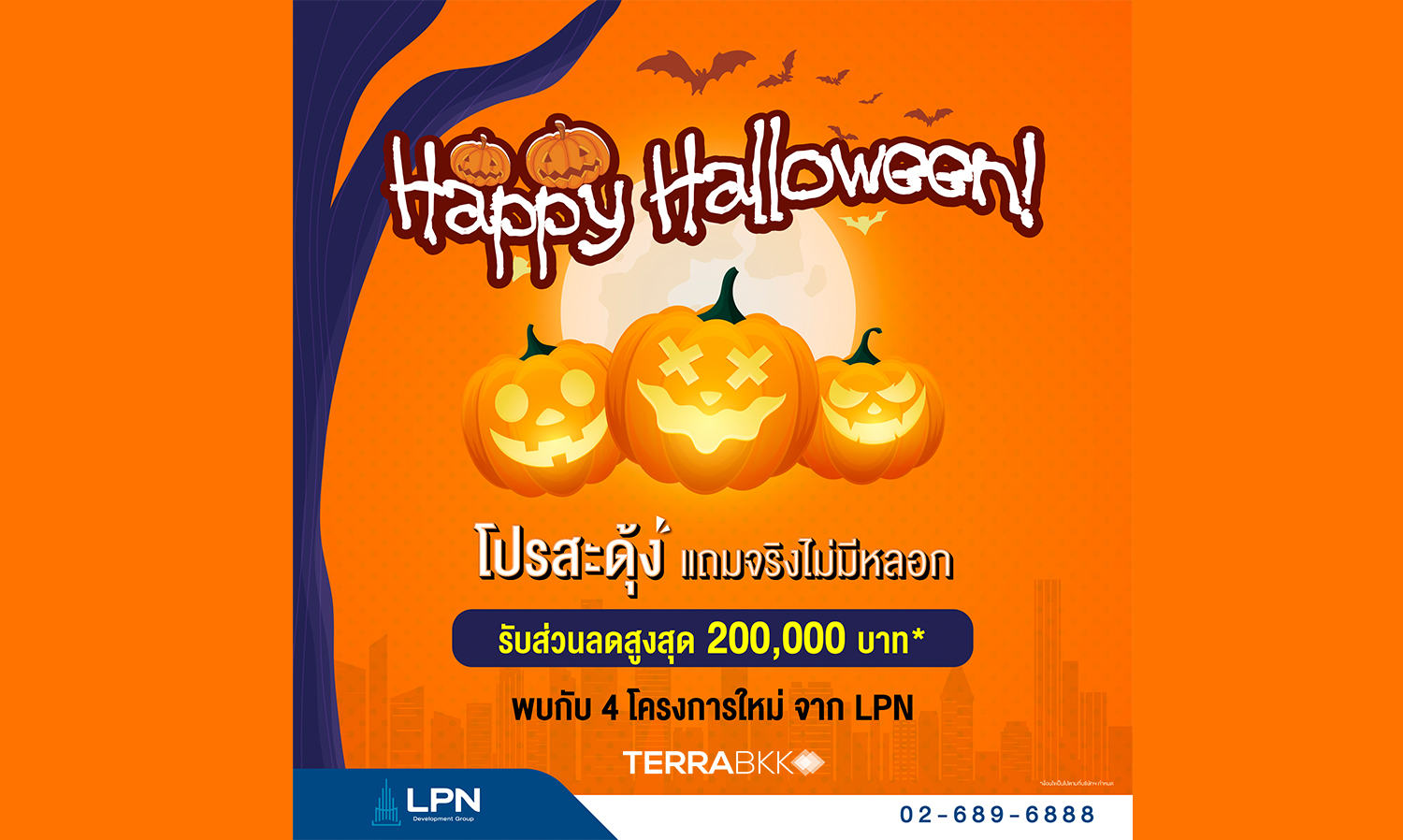 LPN Welcomes Halloween with ‘Real Scary Promotions’ Offering Special Deals on New and Ready-to-Move-In Condos with Discounts Up to 200,000 Baht*