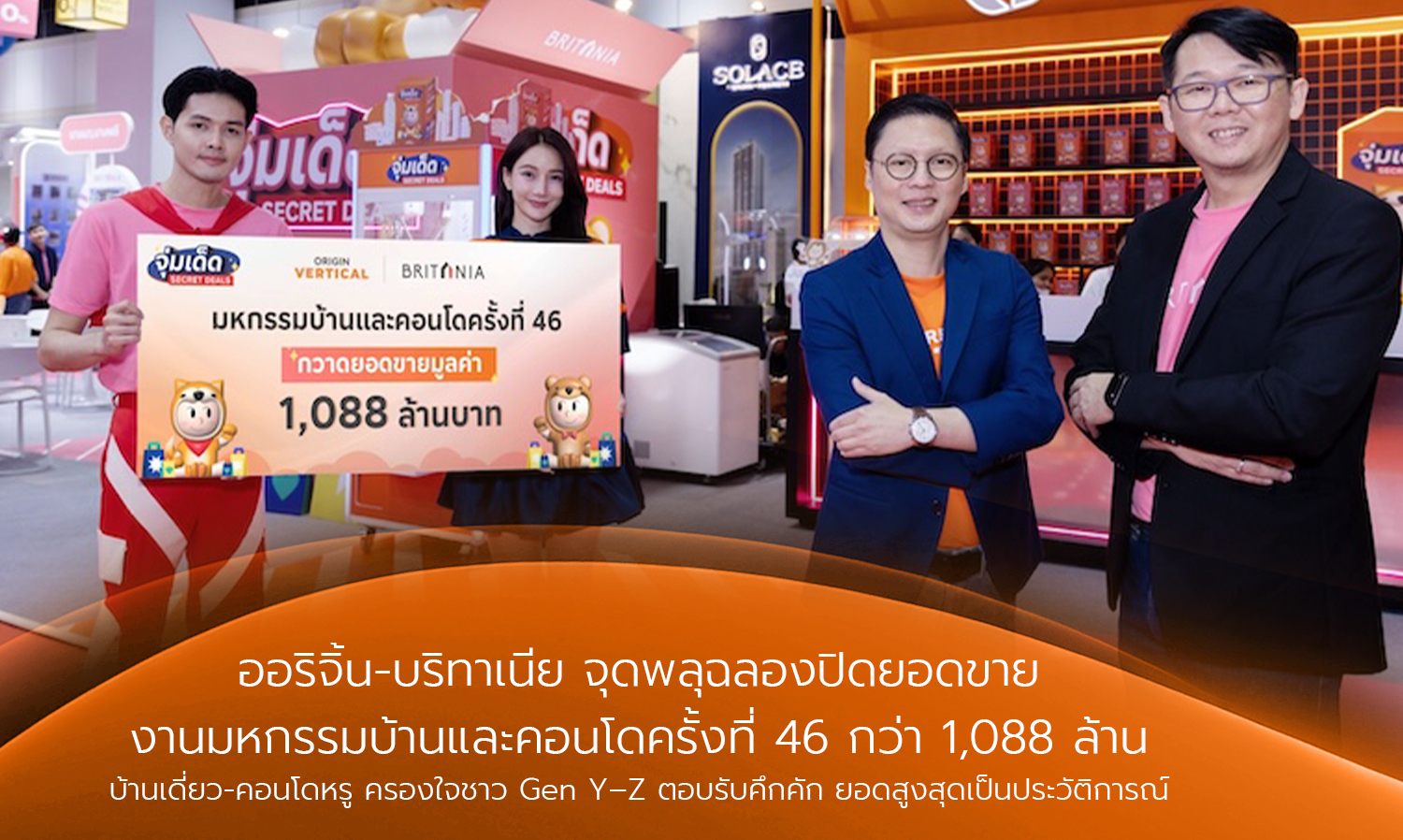Origin-Britania Celebrates Record Sales of Over 1.088 Billion Baht at the 46th Housing and Condo Expo, Captivating Gen Y-Z with Luxury Homes and Condos