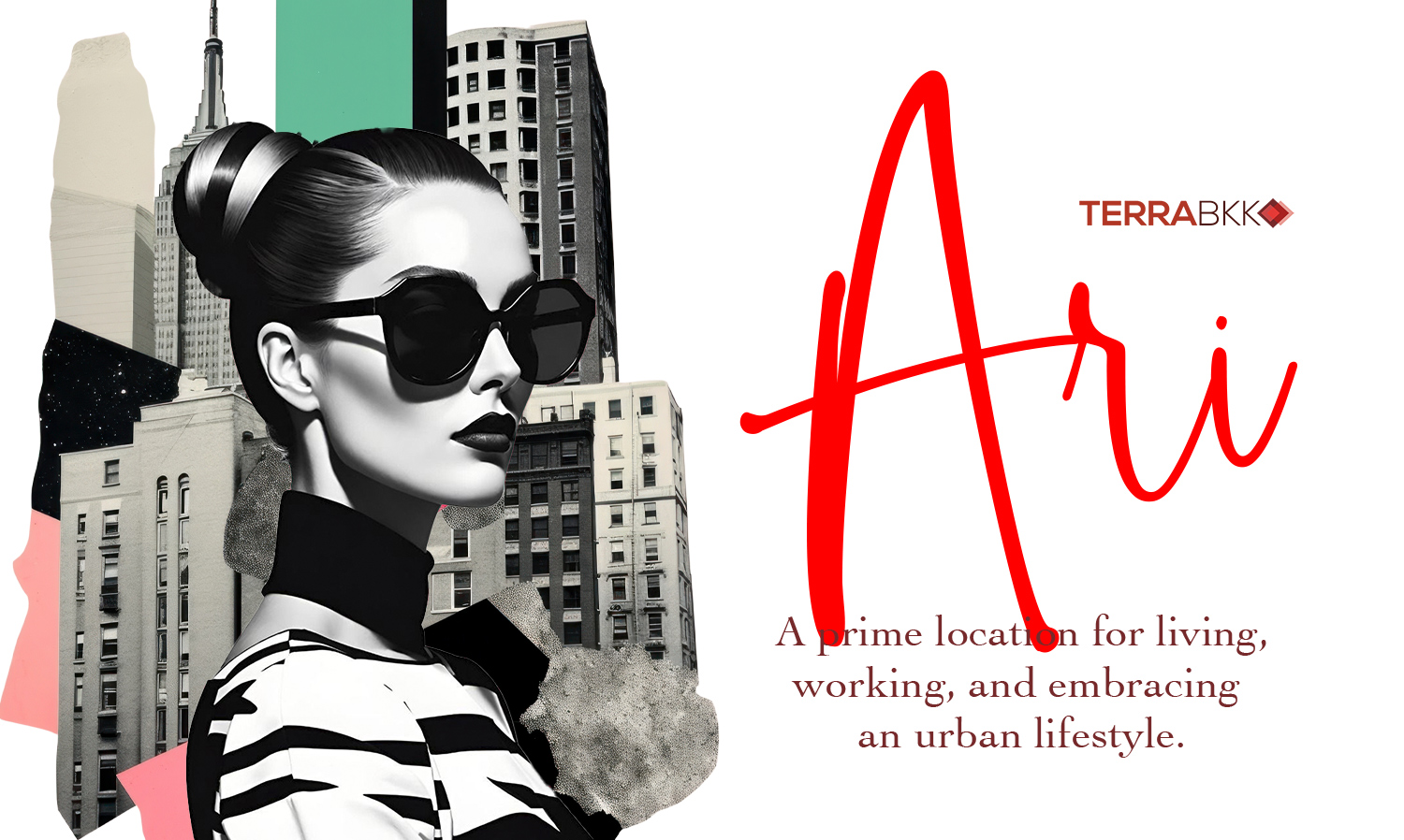 Ari: A Prime Location for Living, Working, and Urban Lifestyle