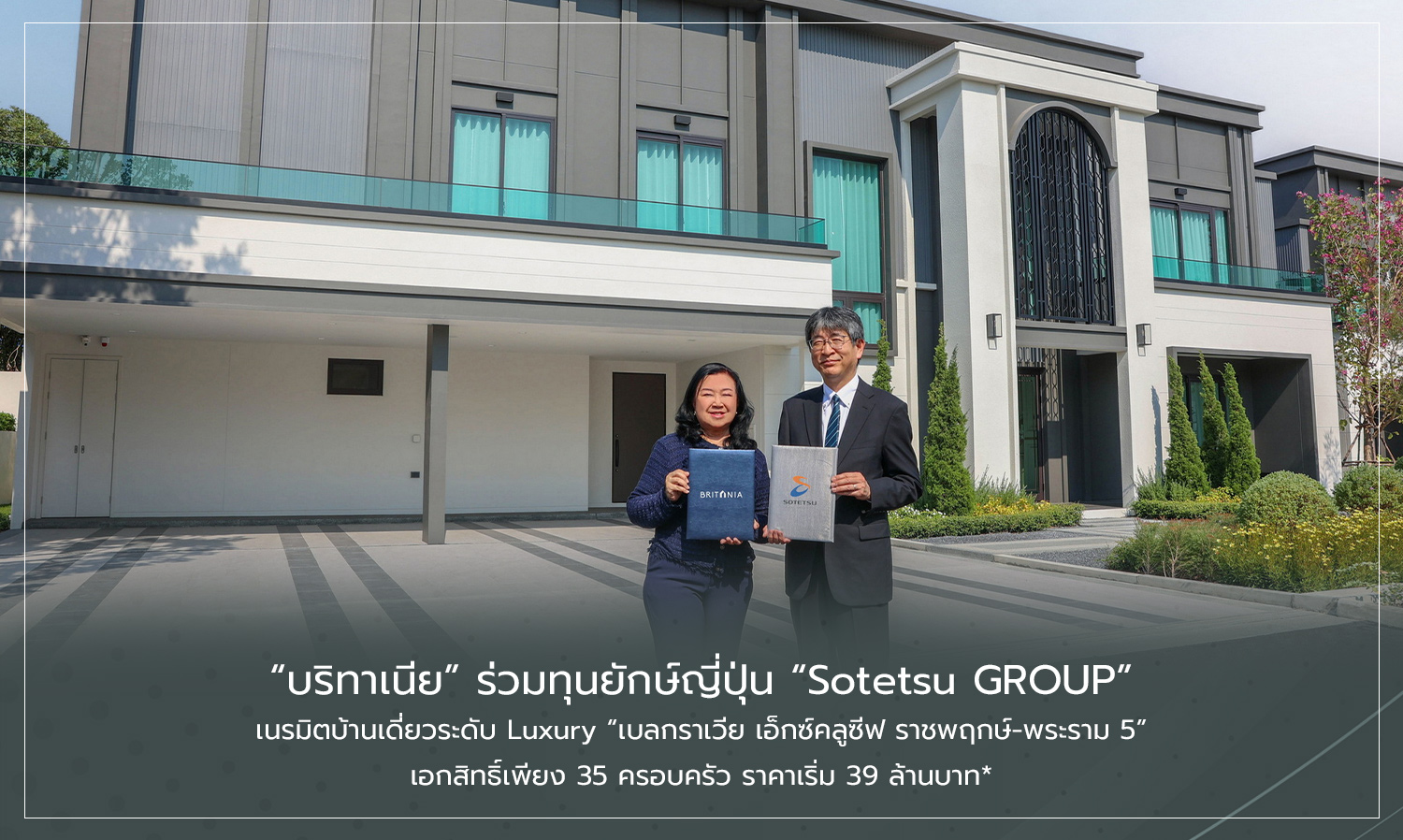Britania Partners with Japanese Giant Sotetsu GROUP to Create Luxury Single-Family Homes at Belgravia Exclusive Ratchaphruek-Rama 5, Limited to Just 35 Families Starting at 39 Million Baht